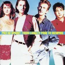 prefab sprout from langley park to memphis